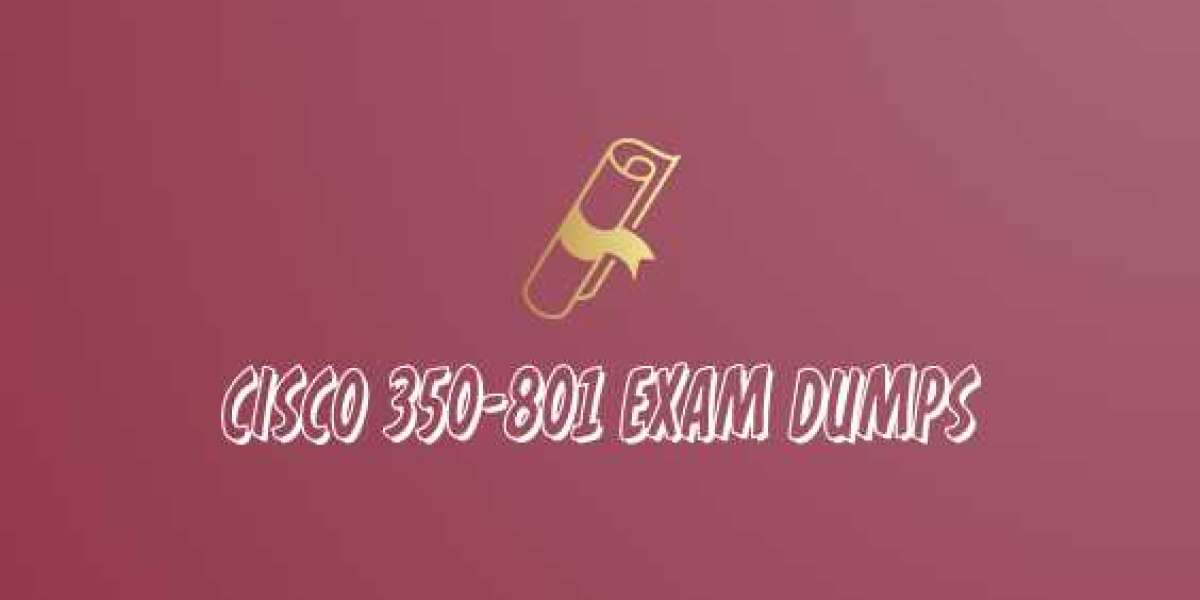 Latest Cisco 350-801 Exam Dumps: Let's Get Certified!!