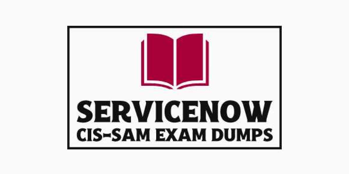 CIS-SAM ServiceNow Exam Dumps: Review and Practice Questions