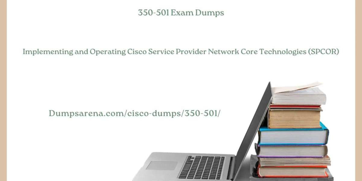 Boost Your Score in 350-501 Exam Dumps with Practice 350-501 Dumps