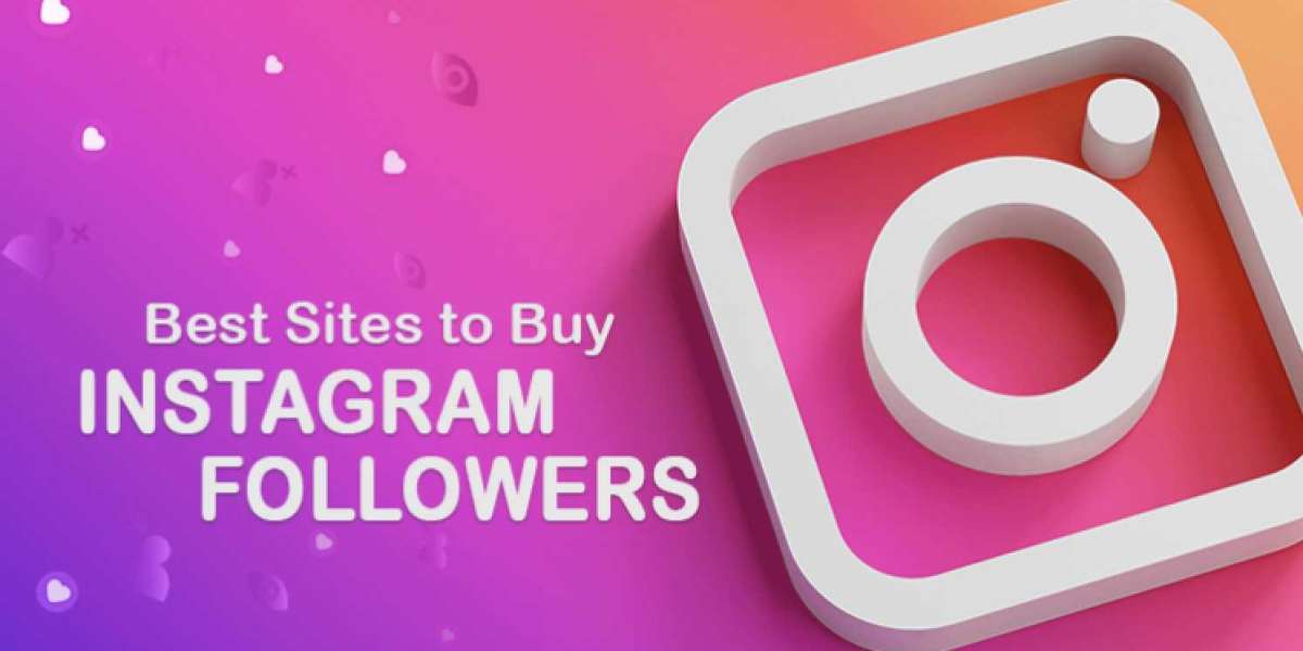 Best Sites to Buy Instagram Followers in 2024: Reliable and Trusted Platforms